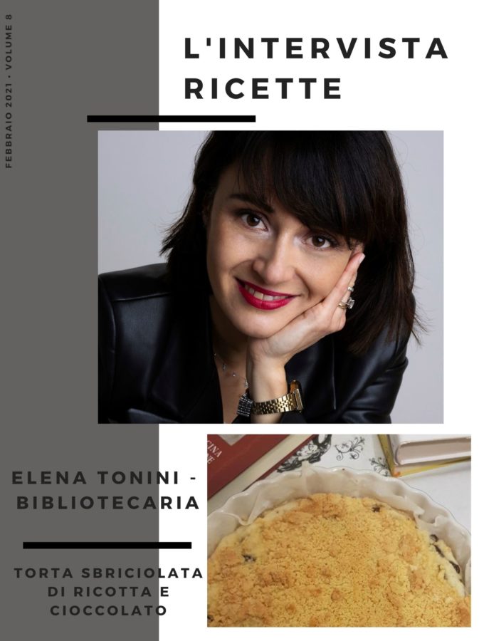 L’Intervistaricette: Elena Tonini – Bibliotecaria