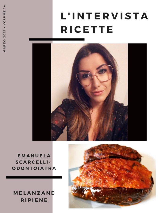 L’IntervistaRicette: Emanuela Scarcelli – Odontoiatra
